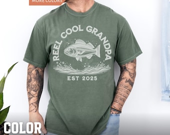 Personalized Reel Cool Comfort Colors Shirt For Birthday, Grandpa Gift, Grandfather Gift, Grandpa tshirt, Fishing Lover Father's Day Tee