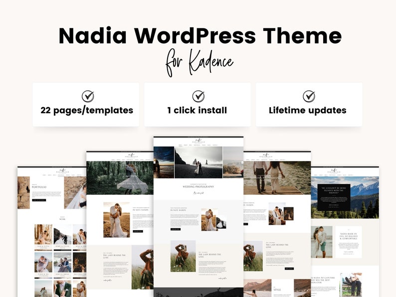 K&ouml;nnte beinhalten: Website-Mockup f&uuml;r einen Hochzeitsfotografen mit einem hellbraunen Hintergrund und einer wei&szlig;en Kopfzeile, die "Nadia WordPress Theme for Kadence" lautet. Die Kopfzeile befindet sich &uuml;ber drei wei&szlig;en K&auml;stchen mit H&auml;kchen und Text, der "22 Seiten/Vorlagen", "1-Klick-Installation" und "Lebenslange Updates" lautet. Unter den K&auml;stchen befinden sich mehrere Website-Mockups, die verschiedene Seiten einer Hochzeitsfotografen-Website zeigen.