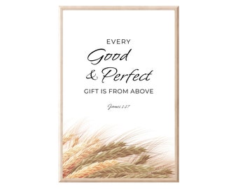 James 1:17 Every Good And Perfect Gift Is From Above, Printable Bible Verse Wall Art, Farmhouse Decor, Christian Wall Art, Baptism Gift