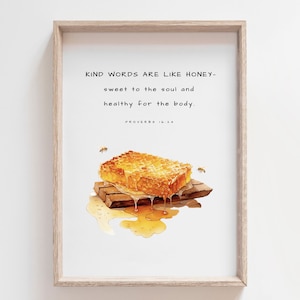 Könnte beinhalten: Eine Aquarell-Illustration eines Honigwaben mit Honig, der tropft, und zwei Bienen. Der Text lautet: "Freundliche Worte sind wie Honig - süß für die Seele und gesund für den Körper. Sprichwörter 16:24"