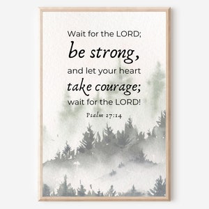 Psalm 27:14 Wait For The Lord, Printable Bible Verse Wall Art, Modern Christian Art Baptism Gift, Farmhouse Decor, Christian Wall Art