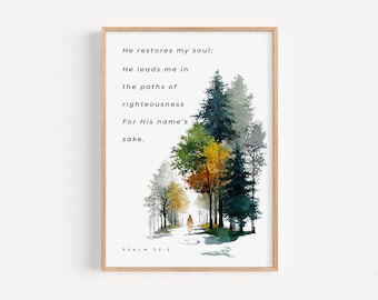 Psalm 23:3 He Restores My Soul, Printable, Christian Art, Bible Verse Wall Art, Digital Prints, Digital Art, Home Decor