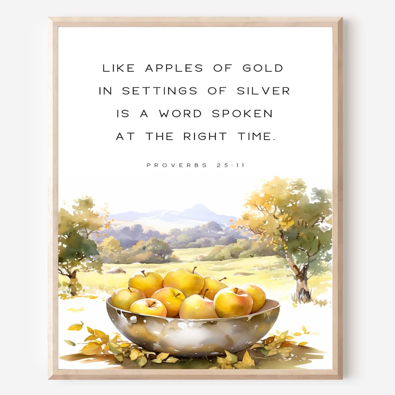 Proverbs 2511 Like Apples of Gold in Settings of Silver, Printable Wall Art, Printable