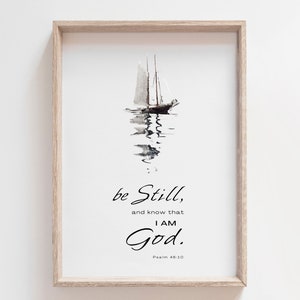 Psalm 46:10 Be Still, And Know That I Am God, Printable Bible Verse Wall Art, Christian Art, Baptism Gift, Digital Prints, Wall Decor, Faith