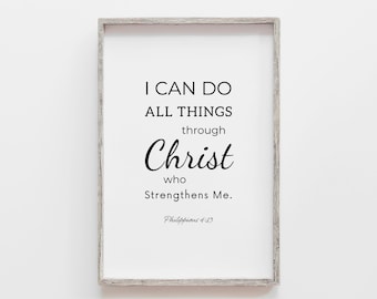 Philippians 4:13 I Can Do All Things Through Christ Who Strengthens Me, Printable Bible Verse Wall Art, Christian Wall Art, Baptism Gift