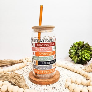 Motivational Glass Cup, Mental Health Glass Can, Floral Iced Coffee Cup, Daily Affirmations, Today I Will, Gift for Friend, Trendy Glassware