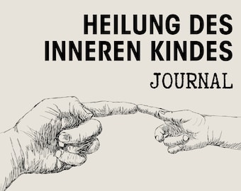 Healing of the Inner Child Journal | Self-therapy tool with 103 pages of questions and visualization exercises