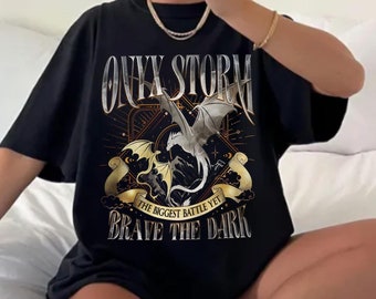 Onyx Storm Brave The Dark Shirt, Fourth Wing Series T Shirt For Fan, Violet Sorrengail Dragon Rider, Gift For Book Lover, Fly or Die Xaden