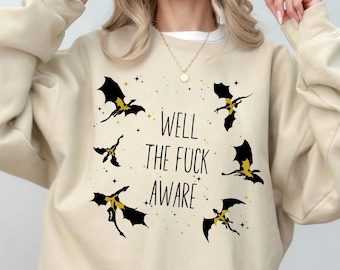 Sudadera "Well The Fuck Aware", cuello redondo con cita de Xaden Riorson, productos de Fourth Wing, Onyx Storm, regalo literario para lectores de la Escuela de Guerra de Basgiath