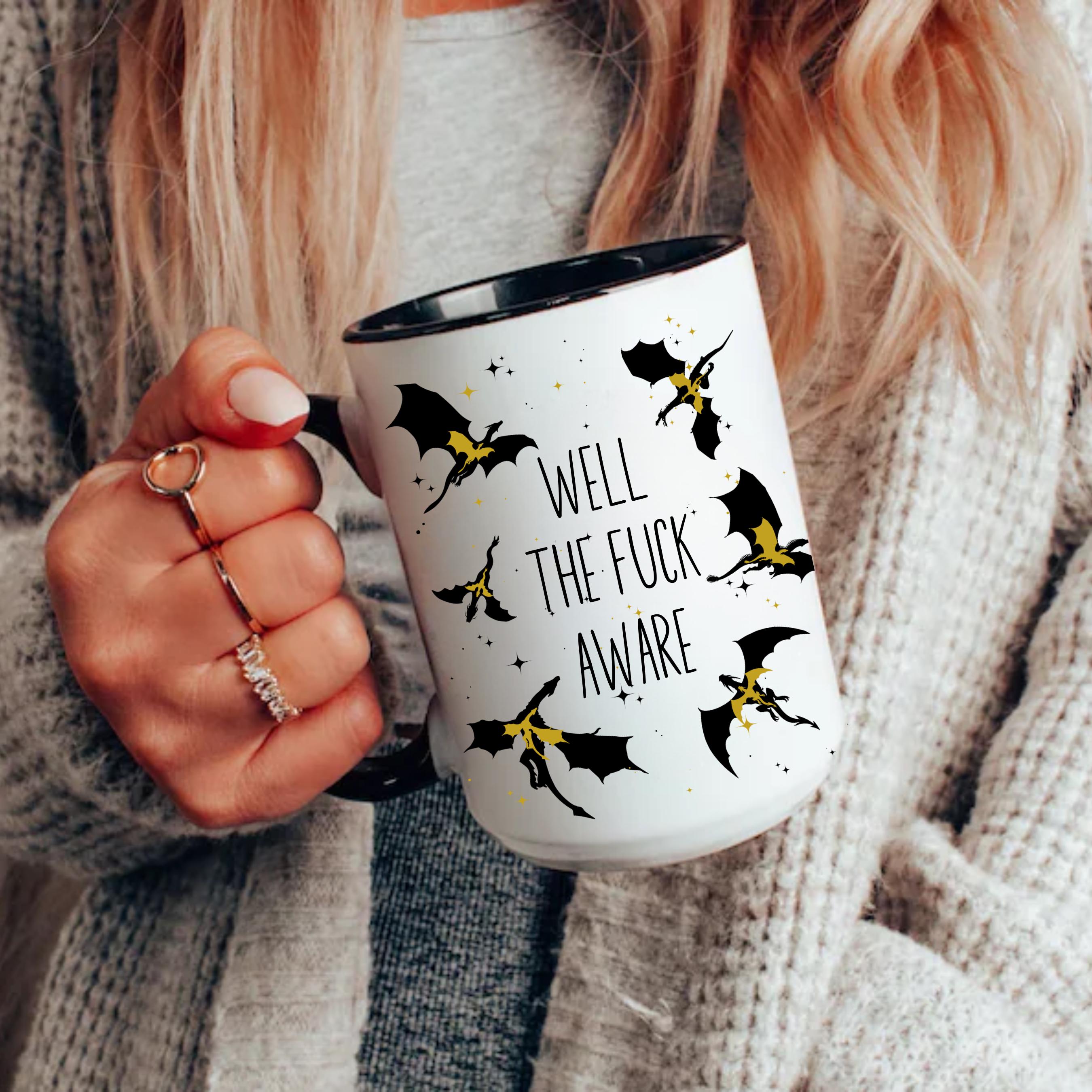 Well the Fuck Aware, Xaden Riorson Quote, Fourth Wing Mug, Onyx