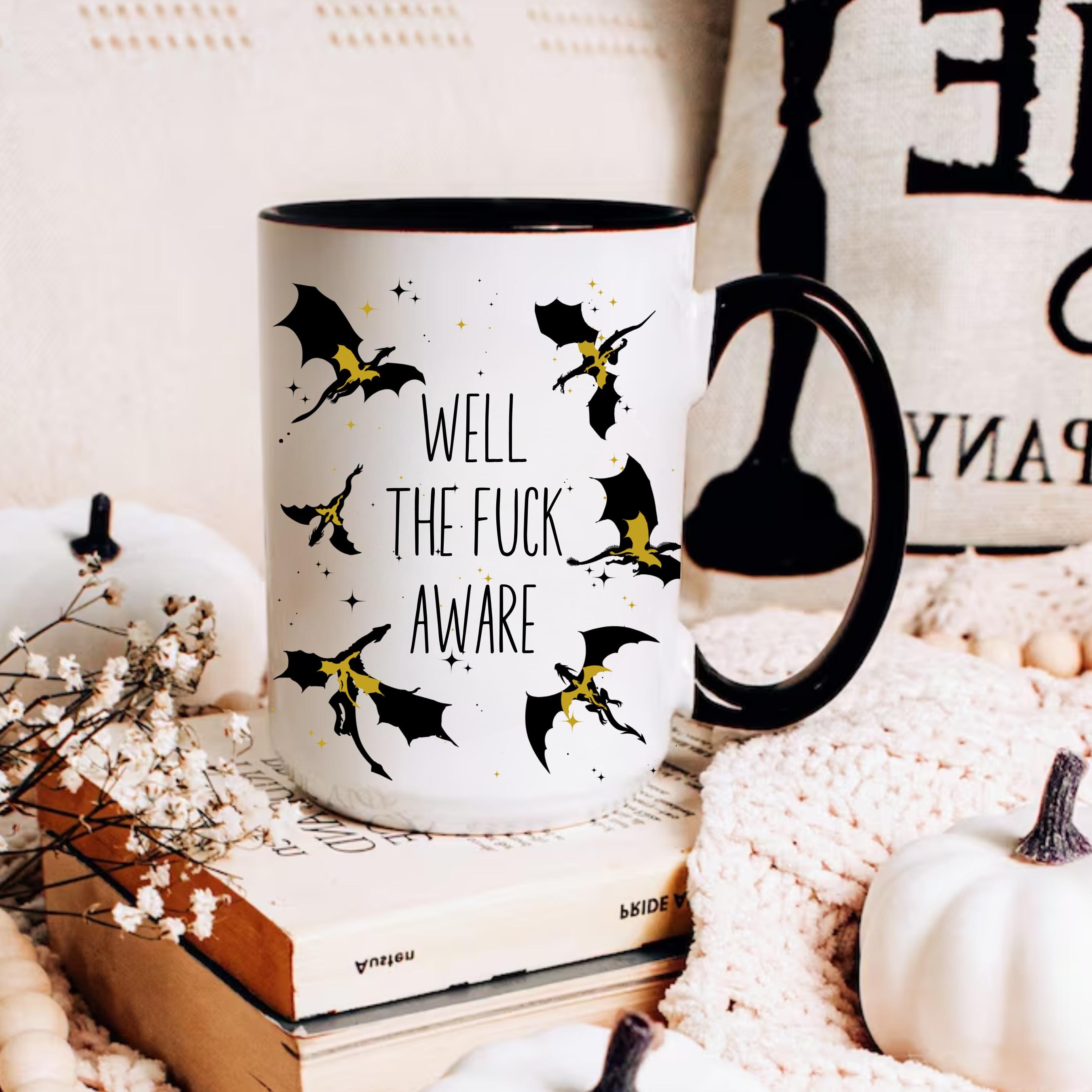 Well the Fuck Aware, Xaden Riorson Quote, Fourth Wing Mug, Onyx