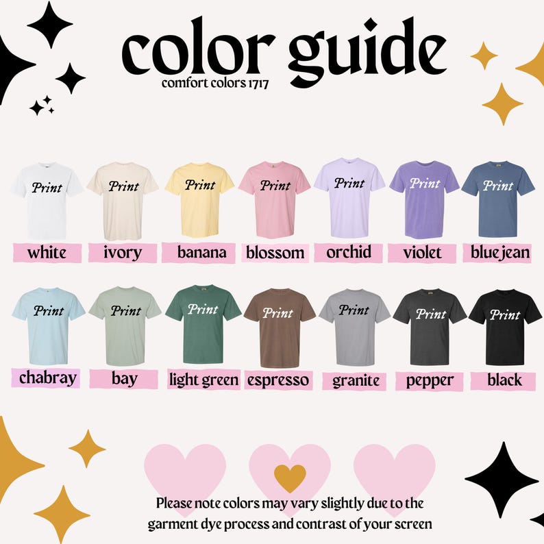 May include: Color guide for t-shirts with 14 different colors: white, ivory, banana, blossom, orchid, violet, blue jean, chabray, bay, light green, espresso, granite, pepper, and black. The text "comfort colors 1717" is at the top of the image.
