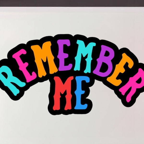 Coco Remember Me Sticker | Decal