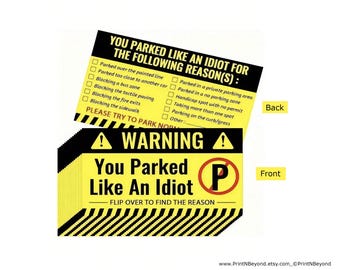You Park Like An Idiot Cards - Funny Passive Aggressive Parking Notes - Business Card Size