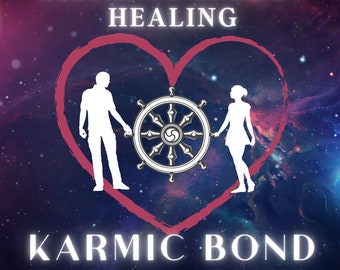 Karmic bond / Karmic relationship Distance Healing