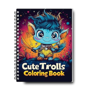 Cute Trolls Coloring Book | Troll Coloring Pages | Kids Coloring Book | Kids Activity Book | Mythical Coloring Book | Cute Coloring Pages