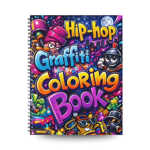 Hip Hop Graffiti Coloring Book for Kids, Teens & Adults | Bold