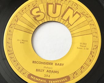 Billy Adams - Reconsider Baby / Ruby Jane, 1964 Sun 45rpm Vinyl