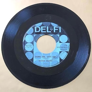 Signed Ritchie Valens Del Fi 45 RPM, Come On Let&#39;s Go - 1958 M - NM condition. (Best offers welcome).