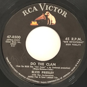 Elvis Presley 1965 release - Do The Clam / You&#39;ll Be Gone - NM