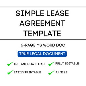 May include: A black and white image with a white rectangle containing the text "SIMPLE LEASE AGREEMENT TEMPLATE" and the text "6-PAGE MS WORD DOC" below the rectangle. A blue button with the text "TRUE LEGAL DOCUMENT" is below the text. Four green checkmarks with text are below the button: "INSTANT DOWNLOAD", "FULLY EDITABLE", "EASILY PRINTABLE", and "A4 SIZE".