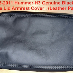 Fits Hummer H3 2005 2006 2007 2008 2009 2010 2011 New Black Genuine Leather Console Lid Armrest Cover . (Leather Part Only) Made in the USA
