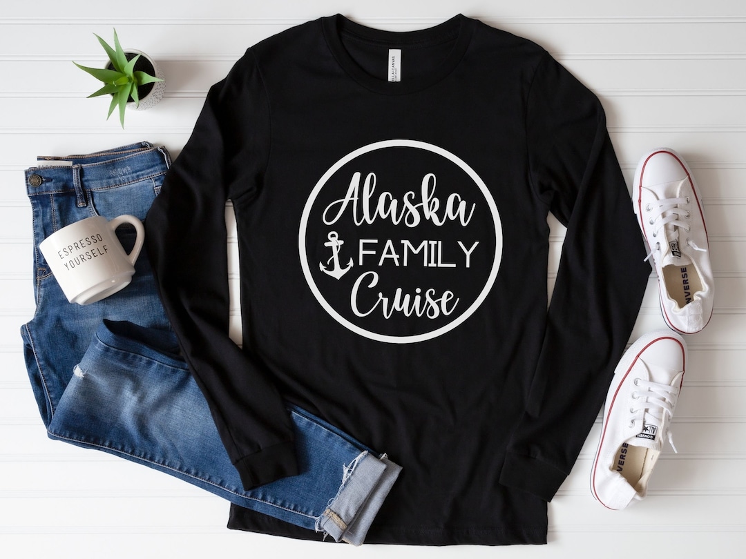 Alaska Family Cruise T-shirt Long Sleeve, Cruise T-shirt, Cruise Shirts ...