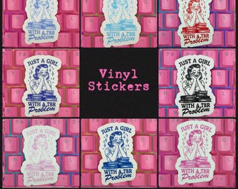 Handmade Vinyl sticker  - "Just a girl with a TBR problem "