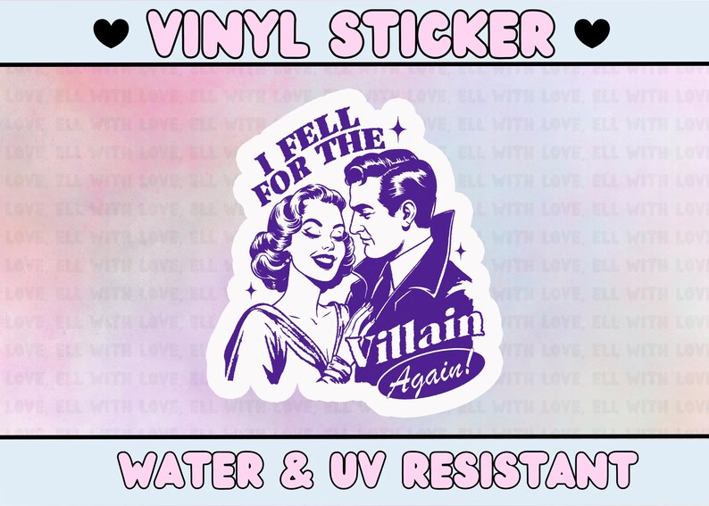 K&ouml;nnte beinhalten: Ein wei&szlig;er Vinyl-Aufkleber mit einem violetten Design, das eine Frau und einen Mann zeigt. Der Text lautet "I Fell For The Villain Again!"
