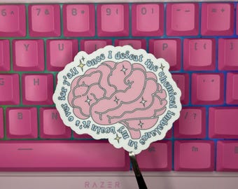 Handmade Vinyl sticker- "Chemical imbalance"