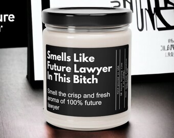 Smells Like Future Lawyer in This Bitch Soy Candle | Funny Lawyer Gift | Bar Exam Gift | Christmas and Birthday Gift for Lawyer