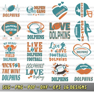 Könnte beinhalten: Eine Sammlung von 16 digitalen Designs mit dem Wort "Dolphins" und Football-Grafiken. Designs beinhalten Fußbälle, Helme und Texte wie "Superfan" und "Kick for the Win!" in Türkis und Orange. Formate: SVG, PNG, PDF, DXF, EPS.