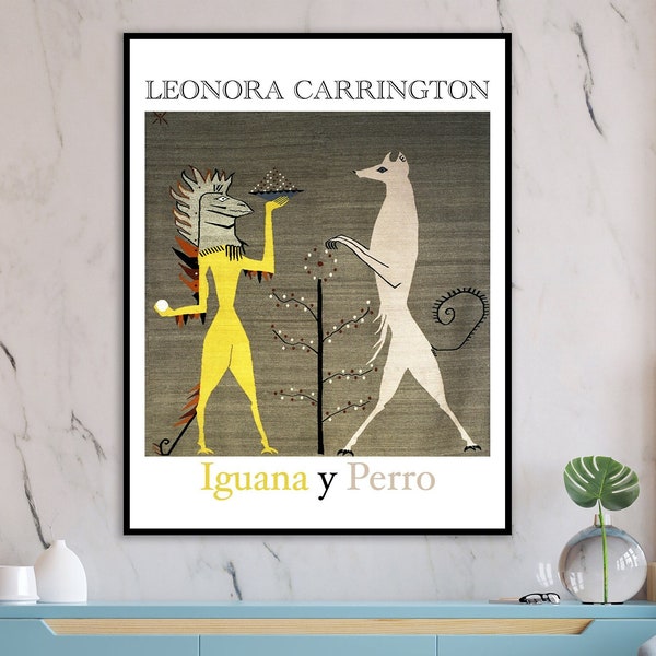 Leonora Carrington, Iguana y Perro Print, Rare Large Art Print, Modern Art Print, Gift Art, High Quality Giclee Print, Modern Wall Decor