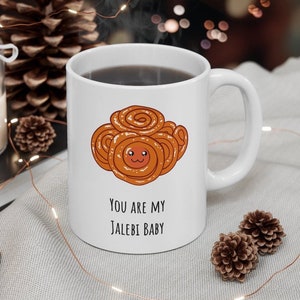 You are my Jalebi Baby Mug