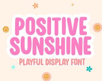 Positive Sunshine Kids Crafty Font Cute Font, Procreate Font, Cricut Fonts, Fonts for Crafters, Fonts for Cricut, Fun Font, Decorative Font