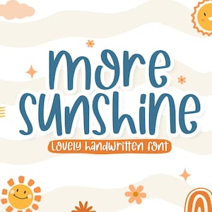 More Sunshine Font Kids Crafty Font Cute Font, Procreate Font, Cricut Fonts, Fonts for Crafters, Fonts for Cricut, Fun Font, Decorative Font