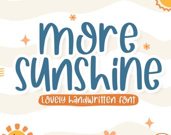 More Sunshine Font Kids Crafty Font Cute Font, Procreate Font, Cricut Fonts, Fonts for Crafters, Fonts for Cricut, Fun Font, Decorative Font