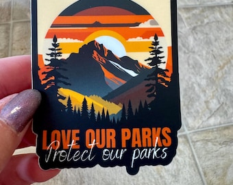 Nationalparks Aufkleber | schütze unsere Parks | Berge |Naturliebhaber|liebe unsere Parks Aufkleber| Park-Liebhaber-Geschenk | Nationalpark| Parkt über Profit