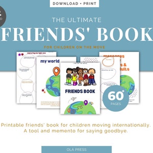 Peut inclure: Un livre d'amitié imprimable pour les enfants de 6 à 12 ans, conçu pour les enfants en mouvement. Le livre présente des illustrations colorées et des invites pour enregistrer des souvenirs. La couverture indique "The Ultimate Friends' Book". Comprend plus de 60 pages.