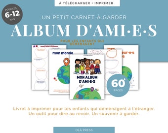 Album livre ou carnet d'amis pour les enfants qui déménagent petits expats