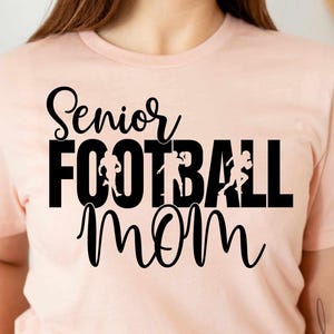 Senior football mom svg, Football Mom svg