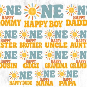 May include: A collection of digital graphic designs featuring the word ONE in blue, a yellow sun icon, and the word HAPPY followed by various family titles including MOMMY, BOY, DADDY, SISTER, BROTHER, UNCLE, AUNTIE, COUSIN, GIGI, GRANDMA, GRANDPA, DUDE, NANA, and PAPA.