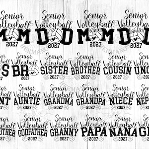 Puede incluir: Una colección de diseños gráficos negros con el texto Senior Volleyball seguido de títulos familiares como Mom, Dad, Sister, Brother, Cousin, Uncle, Aunt, Grandma, Grandpa, Niece, Nephew, Godmother, Godfather, Granny, Papa, Nana y Gigi con 2027.