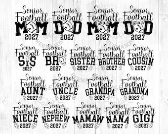 Senior Football Family Bundle SVG-PNG | Senior football mom 2027 svg, Senior football dad, Senior football sister, Senior football Grandma