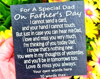 Personalised Father's Day memorial plaque Special Dad slate Grave marker keepsake Dad remembrance In loving memory Dad Love Son Daughter