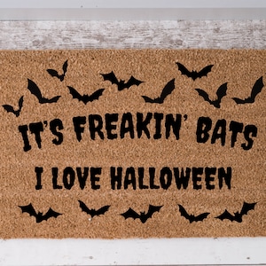 Its Freakin Bats I love Halloween Outside Front Porch Decor Welcome Doormat Rug Its Frickin Bats Spooky Season Door Mat