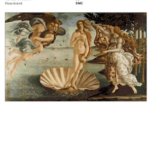 May include: A cross-stitch pattern of the famous Renaissance painting "The Birth of Venus" by Sandro Botticelli. The pattern features a nude woman standing on a large seashell, with two figures in the background. The pattern is 400 stitches wide and 251 stitches high, and uses 35 colors of DMC floss.