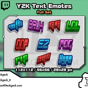 May include: A set of nine digital emotes in a Y2K style featuring the words "WTH", "BRUH", "GG", "LOL", "OOF", "EZ", "FOG", "RIP", "AYY", and "HYPE". The emotes are in various colours and have a 3D effect. The text "112x112/56x56/28x28 px" is below the emotes.