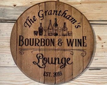 Wine and Bourbon Lounge Sign made with Reclaimed Oak Barrel HEAD - Custom Design Sign - Engraved Wood Design- Personalized Wine Bar Sign