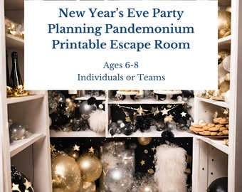 May include: A New Year's Eve Party Planning Pandemonium Printable Escape Room. The image shows a white shelf filled with New Year's Eve decorations, including gold and silver ornaments, and the text "Ages 6-8 Individuals or Teams."